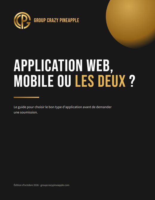 Application web, mobile ou les deux ? L'outil de décision et le guide