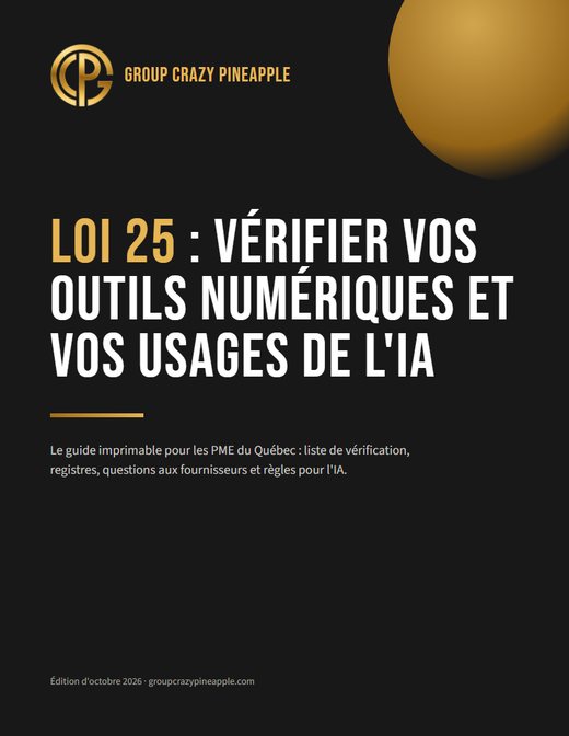 Loi 25 : vérifier vos outils numériques et vos usages de l'IA