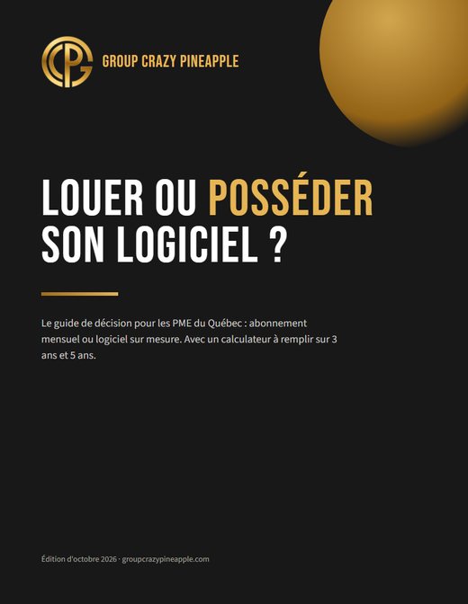 Louer ou posséder son logiciel ? Le guide de décision pour les PME du Québec